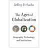 The Ages of Globalization: Geography, Technology, and Institutions