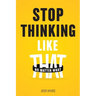 Stop Thinking Like That: No Matter What