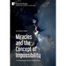 Miracles and the Concept of Impossibility: The Resurrection and the Shroud of Turin