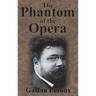 The Phantom of the Opera