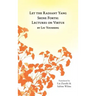 Let the Radiant Yang Shine Forth: Lectures on Virtue