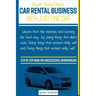 Start Your Own Car Rental Business With Just One Car
