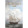 Holbrooke's Tide: The Fourth Carlisle & Holbrooke Naval Adventure