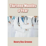 Thirteen Months a Year
