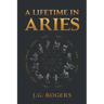 A Lifetime in Aries