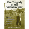 The Tragedy of the Vietnam War: A South Vietnamese Officer's Analysis