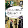Wicked Women of Missouri