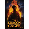 The Dragon Cager