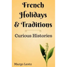 French Holidays & Traditions