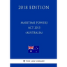 Maritime Powers Act 2013 (Australia) (2018 Edition)