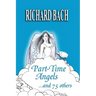 Part-Time Angels: and 75 Others