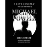 'I Live Cinema': The Life and Films of Michael Powell