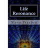Life Resonance: How to Enrich Your Life