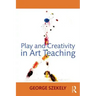 Play and Creativity in Art Teaching
