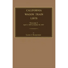 California Wagon Train Lists. Volume I