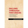 Falling Through the Cracks: Psychodynamic Practice with Vulnerable and Oppressed Populations