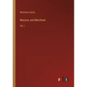 Marquis and Merchant: Vol. I