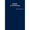 Isaiah, a Commentary