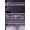 Through THICK and Thin and Thick Again: Overcoming Binge Eating Now