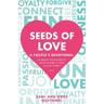 Seeds of Love - A Couple's Devotional: 52 Weekly Devotions to Grow Closer to God & Each Other
