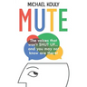Mute: The Voices That Won