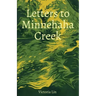 Letters to Minnehaha Creek