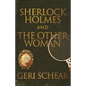 Sherlock Holmes and The Other Woman