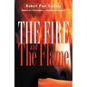The Fire and the Flame