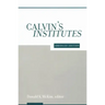 Calvin's Institutes: Abridged Edition