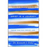 Grief Is a Journey: Finding Your Path Through Loss