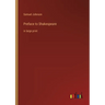 Preface to Shakespeare: in large print