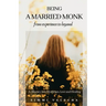 Being a Married Monk