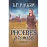 Phoebe's Promise: A Sweet, Wholesome Historical Romance