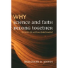 Why Science and Faith Belong Together: Stories of Mutual Enrichment