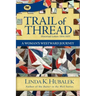 Trail of Thread: A Woman's Westward Journey