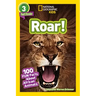Roar! (National Geographic Kids Readers, Level 3): 100 Fun Facts about African Animals
