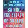 The Many Assassinations of Samir, the Seller of Dreams: Newbery Honor Award Winner