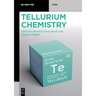 Tellurium Chemistry