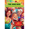 The Joke Box - A Hilarious Collection of Laughter: Over 350 Knock Knock Jokes