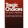 Tragic Choices