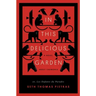 In This Delicious Garden: Or, Les Enfants du Paradis (a Novel about Chamonix)