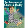 The Adventures of Chuck & Buddy