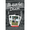 Beautiful Death