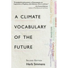 A Climate Vocabulary of the Future: Second Edition