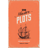 20 Master Plots: And How to Build Them