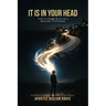 It Is in Your Head: From a Village Mirror to a Mountain Commission A Journey of Faith, Vision, and Divine Purpose