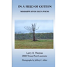 In a Field of Cotton: Mississippi River Delta Poems