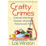 Crafty Crimes: a trio of Anastasia Pollack Crafting Mini-Mysteries