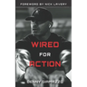 Wired for Action: Trauma. War. Resilience.
