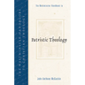 Westminster Handbook to Patristic Theology